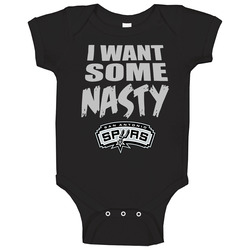 San Antonio Spurs I Want Some Nasty Baby One Piece San Antonio Spurs I Want Some Nasty Baby One Piece