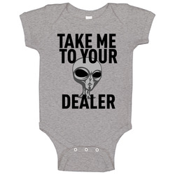 Take Me To Your Dealer Baby One Piece Take Me To Your Dealer Baby One Piece