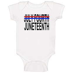 July Fourth Juneteenth Statement Baby One Piece