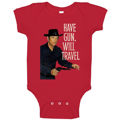 Have Gun Will Travel Baby One Piece