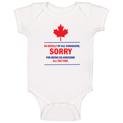 Sorry For Being Awesome Canada Olympic Sochi Baby One Piece Sorry For Being Awesome Canada Olympic Sochi Baby One Piece