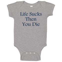 Life Sucks Then You Die Fun Teen Wolf Popular Movie Baby One Piece Life Sucks Then You Die Fun Teen Wolf Popular Movie Baby One Piece