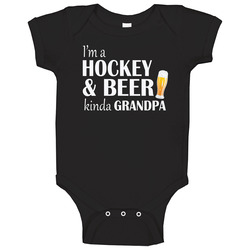 I'm A Hockey And Beer Kinda Grandpa Baby One Piece I'm A Hockey And Beer Kinda Grandpa Baby One Piece