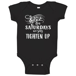 Tighten Up On Saturdays We Sing Archie Bell & The Drells R & B Music Fan Baby One Piece Tighten Up On Saturdays We Sing Archie Bell & The Drells R & B Music Fan Baby One Piece