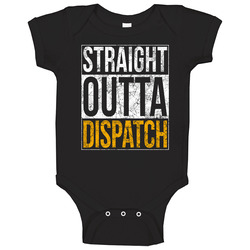 Straight Outta Dispatch Baby One Piece Straight Outta Dispatch Baby One Piece