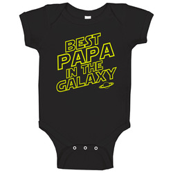 Best Papa In The Galaxy Baby One Piece Best Papa In The Galaxy Baby One Piece