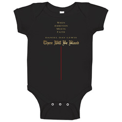 There Will Be Blood Daniel Day Lewis Alt Baby One Piece There Will Be Blood Daniel Day Lewis Alt Baby One Piece