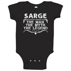 Sarge Man Myth Legend Vintage Grunge Style Cool Name Baby One Piece Sarge Man Myth Legend Vintage Grunge Style Cool Name Baby One Piece