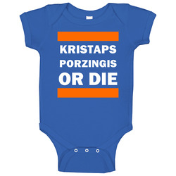 Kristaps Porzingis Or Die New York Basketball Baby One Piece Kristaps Porzingis Or Die New York Basketball Baby One Piece