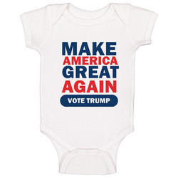 Make America Great Again Donald Trump Baby One Piece Make America Great Again Donald Trump Baby One Piece