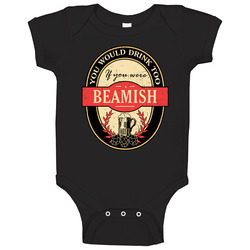 You Would Drink Too If You Are A Beamish Beer Label Last Name Worn Look Baby One Piece You Would Drink Too If You Are A Beamish Beer Label Last Name Worn Look Baby One Piece