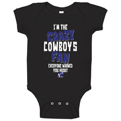 Dallas Cowboys T Shirt I'm The Crazy Fan Everyone Warned You About! Baby One Piece Dallas Cowboys T Shirt I'm The Crazy Fan Everyone Warned You About! Baby One Piece