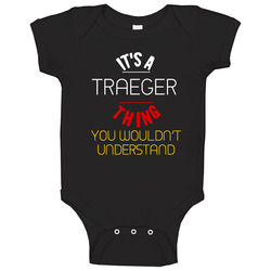 It's A Traeger Thing You Wouldn't Understand German Name Baby One Piece It's A Traeger Thing You Wouldn't Understand German Name Baby One Piece