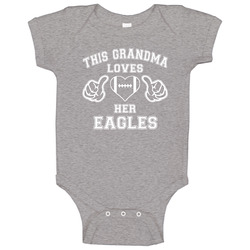 This Grandma Loves Her Eagles Football Baby One Piece This Grandma Loves Her Eagles Football Baby One Piece