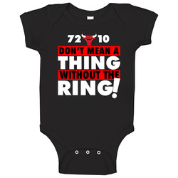 72 10 Chicago Basketball Fan Don't Mean A Thing Without The Ring Champions Baby One Piece 72 10 Chicago Basketball Fan Don't Mean A Thing Without The Ring Champions Baby One Piece