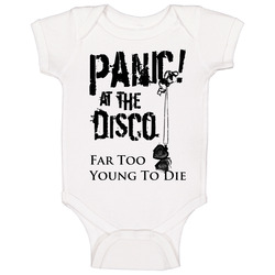 New Panic At The Disco Far Too Young To Die White Standard Baby One Piece New Panic At The Disco Far Too Young To Die White Standard Baby One Piece