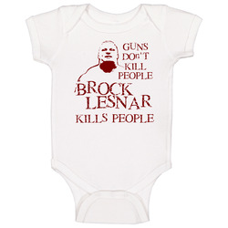 Brock Lesnar Kill Baby One Piece Brock Lesnar Kill Baby One Piece