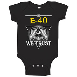 In E-40 We Trust Hip Hop Artist Fan romper jumpsuit Baby One Piece