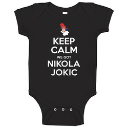 Keep Calm We Got Nikola Jokic Serbia Basketball Rio Olympics romper jumpsuit Baby One Piece Keep Calm We Got Nikola Jokic Serbia Basketball Rio Olympics romper jumpsuit Baby One Piece