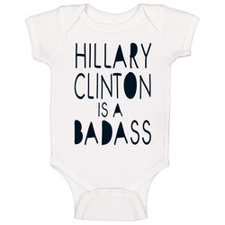 Hillary Clinton Is A Badass romper jumpsuit Baby One Piece Hillary Clinton Is A Badass romper jumpsuit Baby One Piece