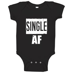 Single Af Funny Slang Party romper jumpsuit Baby One Piece Single Af Funny Slang Party romper jumpsuit Baby One Piece