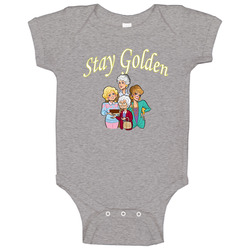 Stay Golden The Golden Girls Sophia Betty White Comedy Tv New romper Baby One Piece