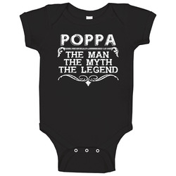 Poppa The Man The Myth The Legend Dad Father's Day English romper Baby One Piece Poppa The Man The Myth The Legend Dad Father's Day English romper Baby One Piece