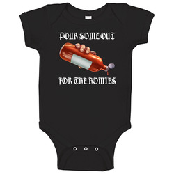 Pour Some Out For The Homies romper Baby One Piece Pour Some Out For The Homies romper Baby One Piece