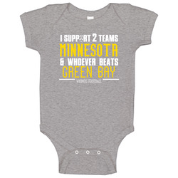 Support Minnesota And Whoever Beats Green Bay Football Fan Team Rivals romper Baby One Piece Support Minnesota And Whoever Beats Green Bay Football Fan Team Rivals romper Baby One Piece