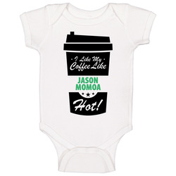 I Like My Coffee Like Jason Momoa Hot Funny Male Celeb Cool Fan romper Baby One Piece I Like My Coffee Like Jason Momoa Hot Funny Male Celeb Cool Fan romper Baby One Piece