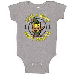 Give A Hoot Dont Pollute Owl Environmental romper Baby One Piece Give A Hoot Dont Pollute Owl Environmental romper Baby One Piece