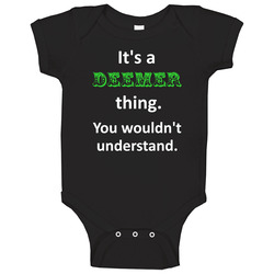 Its A Deemer Thing You Wouldnt Understand Circus Name romper Baby One Piece