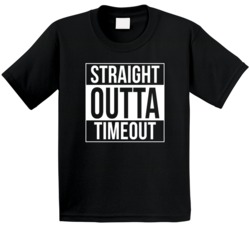 Straight Outta Time Out Kids T Shirt Straight Outta Time Out Kids T Shirt