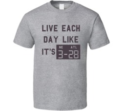 Live Each Day Like It's 28 3 Atlanta New England Football T Shirt Live Each Day Like It's 28 3 Atlanta New England Football T Shirt