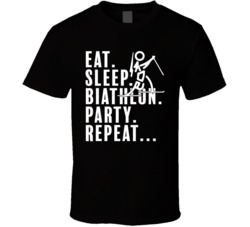Eat Sleep Biathlon Party Repeat Pyeongchang 2018 Winter Olympics T Shi Eat Sleep Biathlon Party Repeat Pyeongchang 2018 Winter Olympics T Shi