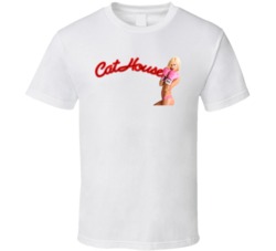 Cat House The Series Tv Show Nevada Fan T Shirt