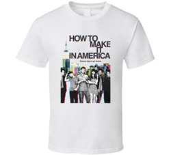 How To Make It In American Second Season Tv Show Fan T Shirt