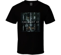 The Night Of Tv Show Fan T Shirt