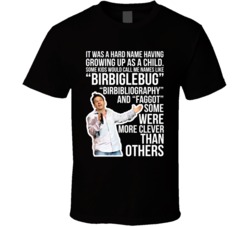 Mike Birbiglia It Was A Hard Name Growing Up Quote Comedian Fan T Shir