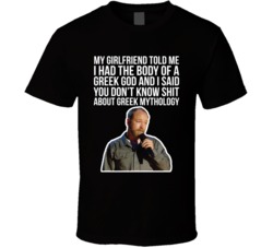 Kyle Kinane My Girlfriend Told Me I Had The Body Of A Greek God Quote 