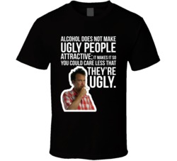 Doug Stanhope Alcohol Does Not Make Ugly People Attractive Quote Comed