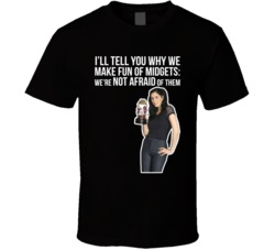 Sarah Silverman I'll Tell You Why We Make Fun Of Midgets Quote Co Sarah Silverman I'll Tell You Why We Make Fun Of Midgets Quote Co