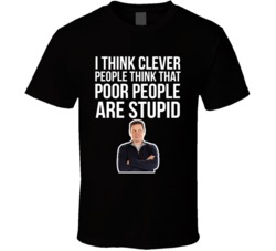 Norm Macdonald I Think That Cleaver People Think That Poor People Are 