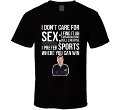 Norm Macdonald I Don't Care For Sex Quote Comedian Fan T Shirt