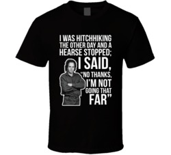 Steven Wright I Was Hitchhiking The Other Day And A Hearse Stopped Quo