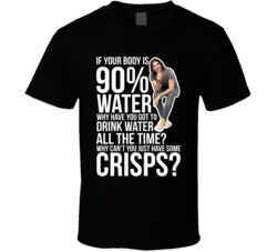 Russel Brand If Your Body Is 90 Percent Water Quote Comedian Fan T Shi