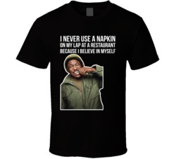 Hannibal Buress I Never Use A Napkin On My Lap Quote Comedian Fan T Sh Hannibal Buress I Never Use A Napkin On My Lap Quote Comedian Fan T Sh