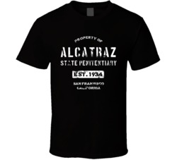 Property Of Alcatraz State Penitentiary Fan Prison T Shirt Property Of Alcatraz State Penitentiary Fan Prison T Shirt