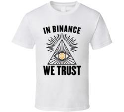 In Binance We Trust Cryptocurrency Bnb Investor Fan T Shirt In Binance We Trust Cryptocurrency Bnb Investor Fan T Shirt