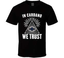 In Cardano We Trust Cryptocurrency Ada Investor T Shirt In Cardano We Trust Cryptocurrency Ada Investor T Shirt